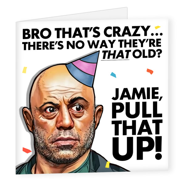 Joe Rogan Card | Funny Birthday Card